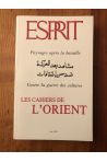 Revue Esprit Juin 1991, Les cahiers de l'orient, Paysages après la bataille contre la guerre des cultures