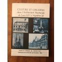 Culture et création dans l'Architecture Provinciale de Louis XIV à Napoléon III