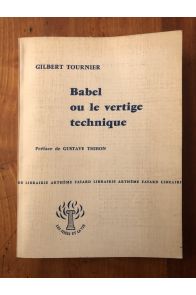 Babel ou le vertige technique