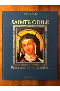 Sainte Odile Princesse de lumière