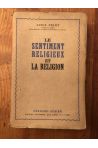 Le sentiment religieux et la religion, Etude de psychologie religieuse