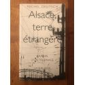 Alsace, terre étrangère, Journal d'un tournage