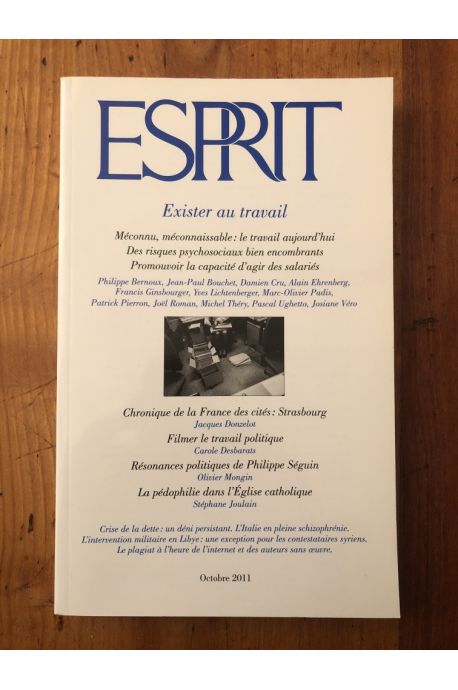 Revue Esprit, N° 378, Octobre 2011 : Exister au travail