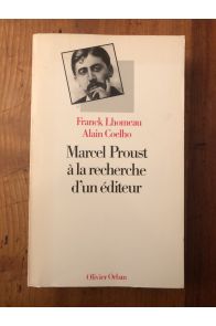 Marcel Proust à la recherche d'un éditeur