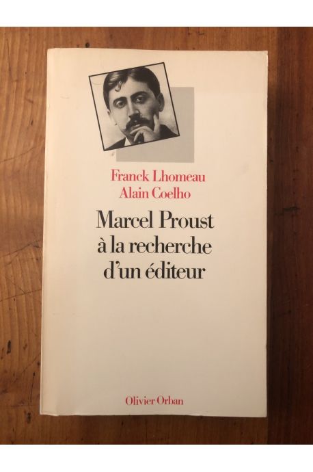 Marcel Proust à la recherche d'un éditeur