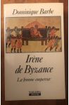 Irène de Byzance - la femme empereur