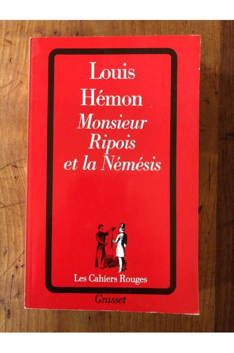 Monsieur Ripois et la Némésis, Cahiers rouges