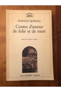 Contes d'amour de folie et de mort