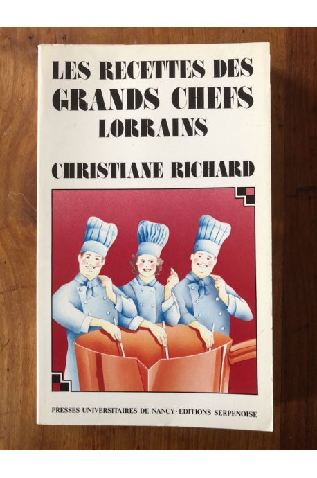 Les recettes des grands chefs lorrains