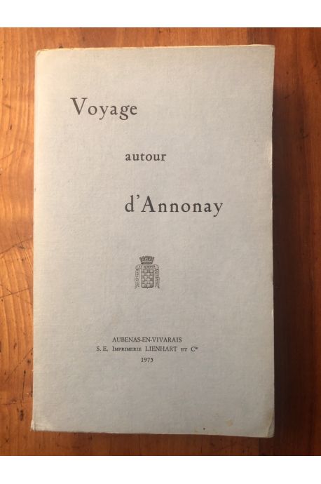 Voyage autour d'Annonay