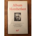 Album Pléiade Montherlant