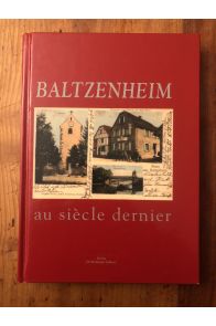 Baltzenheim au siècle dernier