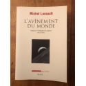 L'avènement du Monde, Essai sur l'habitation humaine de la Terre