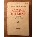 Comme toi-même, essais sur les mythes de l'amour