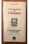 Psychanalyse de l'Alsace, Edition enrichie d'inédits