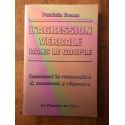 L'agression verbale dans le couple : comment la reconnaître et comment y répondre
