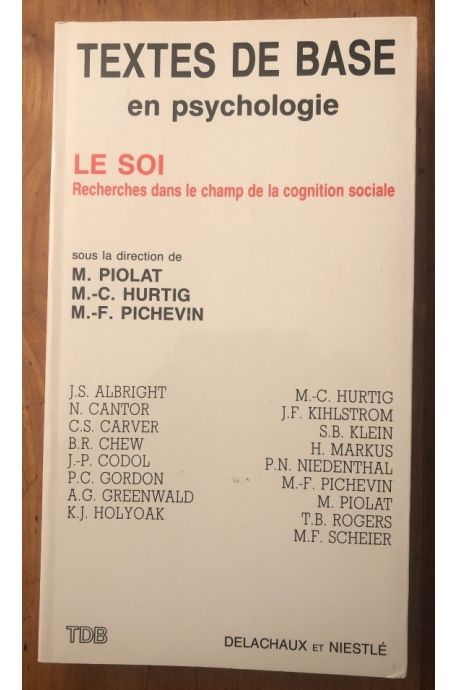 Le soi : Recherche dans le champ de la cognition sociale