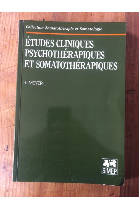 Études cliniques psychothérapiques et somatothérapiques