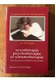 Le processus de changement en thérapie, exothérapie, psychothérapie et somatothérapie