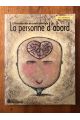 L'intervention en santé mentale, la personne d'abord