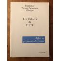 Cahier N°11 de l'Institut de Psycho-Pathologie Clinique