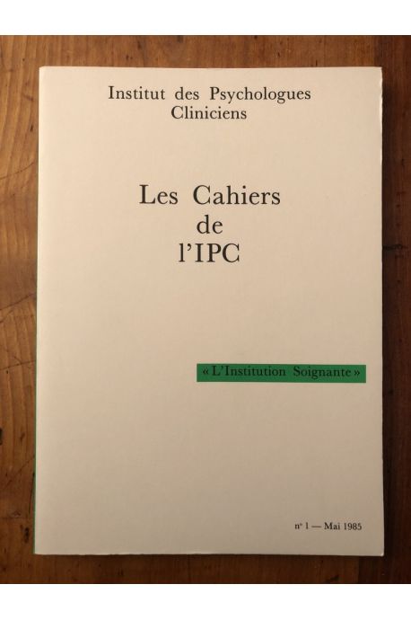 Cahier N°1 de l'Institut des Psychologues cliniciens