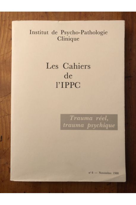 Cahier N°8 de l'Institut de Psycho-Pathologie Clinique