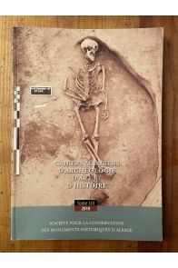 Cahiers alsaciens d'archéologie, d'art et d'histoire Tome LIII 2010