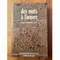 Des mots à l'œuvre