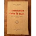 Le théâtre inédit de Honoré de Balzac, Edition Critique