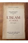 L'Islam et nous, aperçus et suggestions