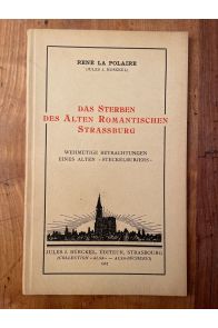 Das Sterben des Alten Romantischen Strassburg