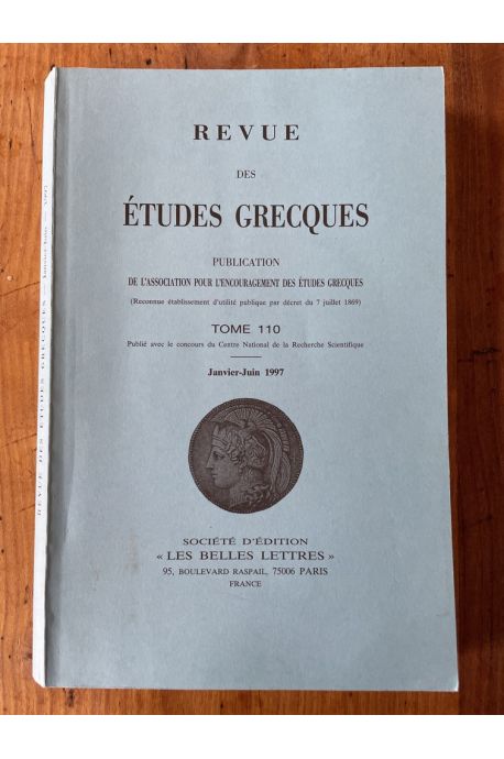 Revue des études grecques Janvier-Juin 1997, Tome 110