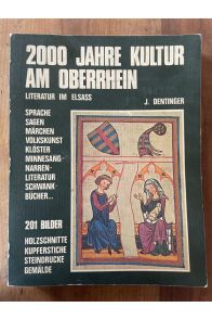 2000 Jahre Kultur am Oberrhein, Dichter und Denker Des Elsass