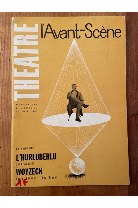 L'avant-scène théâtre N°246 L'Hurluberlu