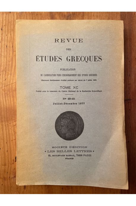 Revue des études grevques Juillet-Décembre 1977, Tome XC