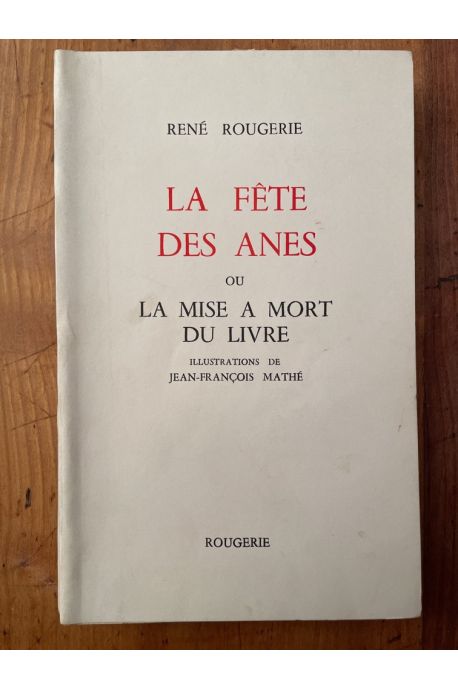 La fête des ânes ou la mise à mort du livre