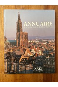 Annuaire de la Société des Amis du Vieux Strasbourg XXIX 2002