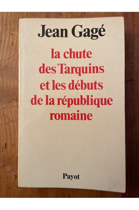 La chute des Tarquins et les débuts de la république romaine