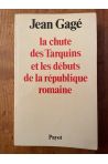 La chute des Tarquins et les débuts de la république romaine