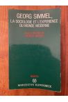 Georg Simmel, la sociologie et l'expérience du monde moderne