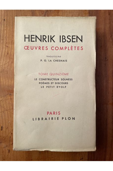 Oeuvres complètes d'Erik Ibsen Tome XV, Le constructeur de Solness, Poèmes et discours, Le petit Eylof