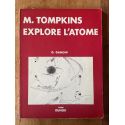 M. Tompkins explore l'atome