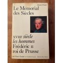 XVIIIe siècle, les hommes : Frédéric II roi de Prusse