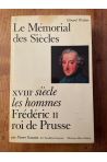 XVIIIe siècle, les hommes : Frédéric II roi de Prusse