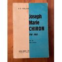 Joseph-Marie Chiron 1797 1852 Sa vie son oeuvre