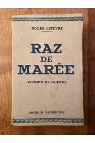 Raz de marée, Visions de guerre