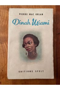 Dinah Miami, Roman d'aventures