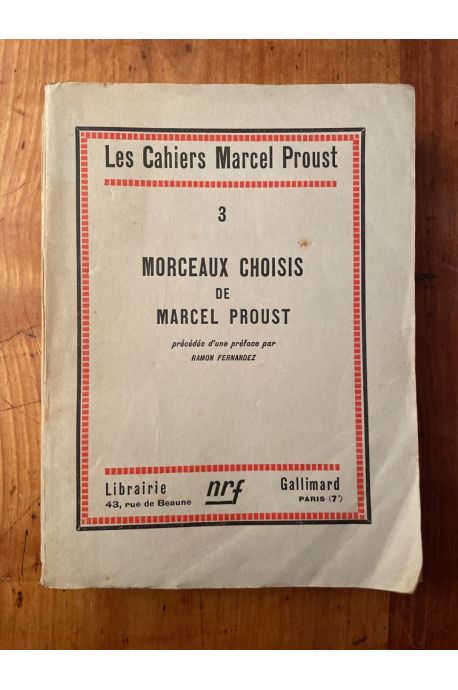 Morceaux choisis de Marcel Proust, Les cahiers Marcel Proust 3