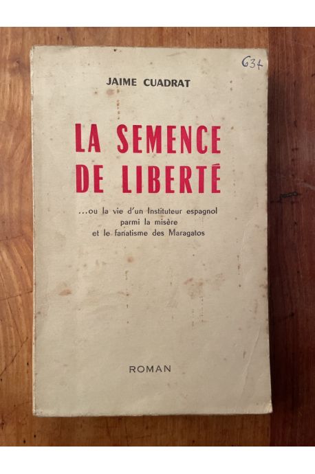 La semence de la liberté